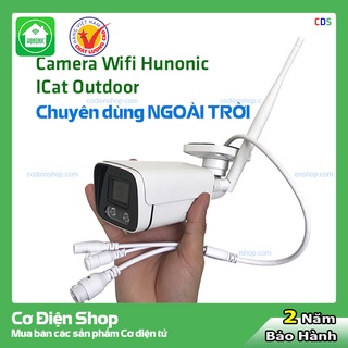 Camera wifi ngoài trời Hunonic ICat Outdoor - Cơ Điện Shop