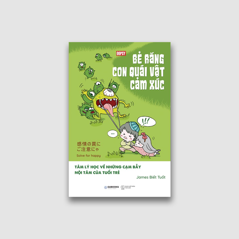 Bẻ Răng Con Quái Vật Cảm Xúc