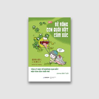 Bẻ Răng Con Quái Vật Cảm Xúc