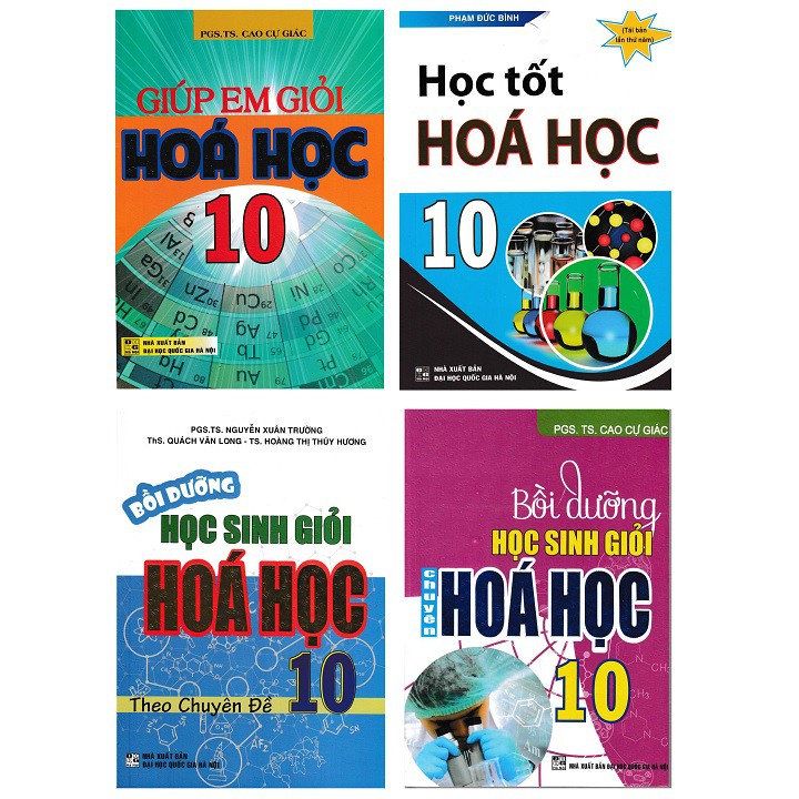 Sách - Combo Giúp Em Giỏi Hóa Học + Học Tốt Hóa Học + Bồi Dưỡng Học Sinh Giỏi Hóa Học Lớp 10 (Bộ 4 Cuốn)
