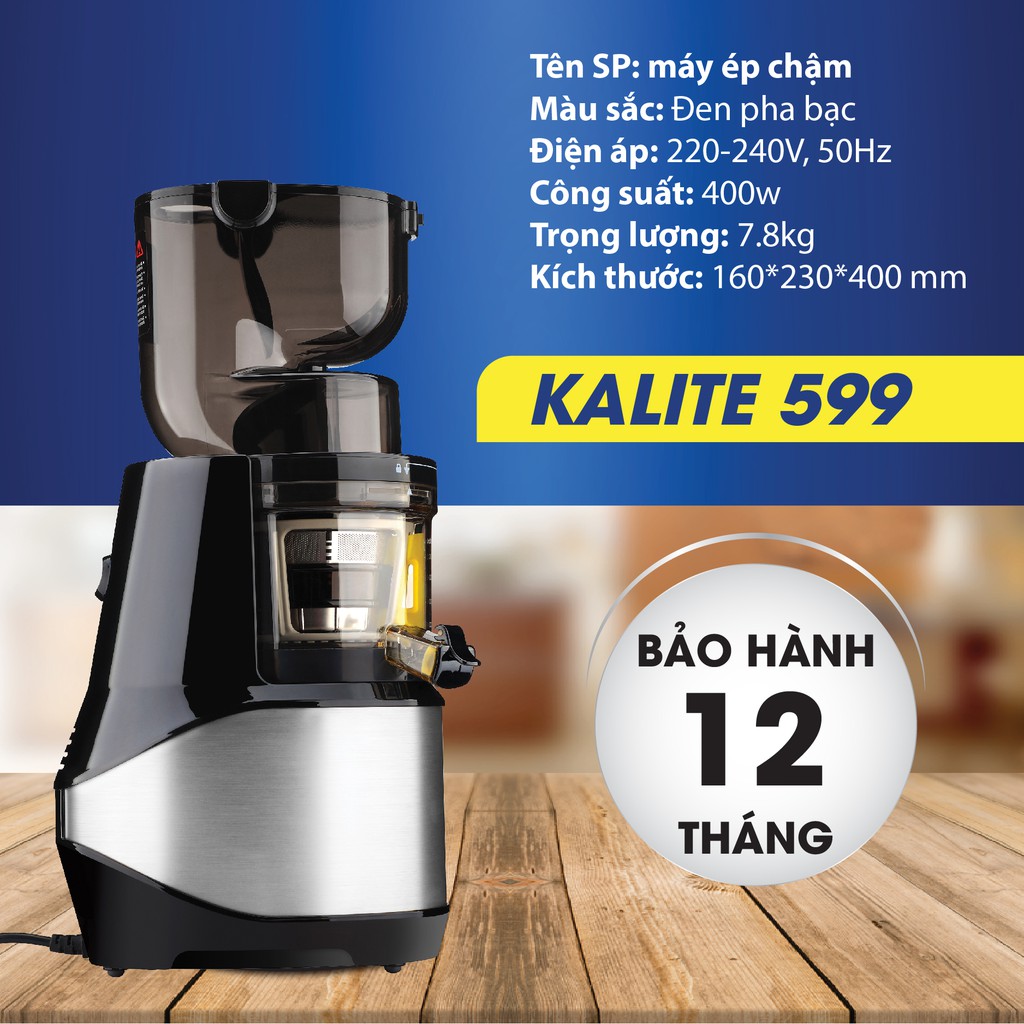 [ MADE IN THAILAND] Máy ép chậm Kalite KL 599, công suất 400W, thiết kế mới dễ dàng vệ sinh, ép kiệt