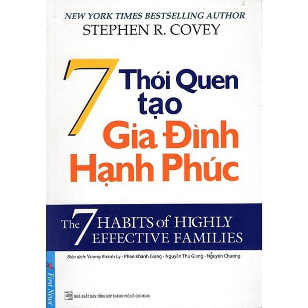 Sách First News - 7 Thói Quen Tạo Gia Đình Hạnh Phúc (Tái Bản 2019 )