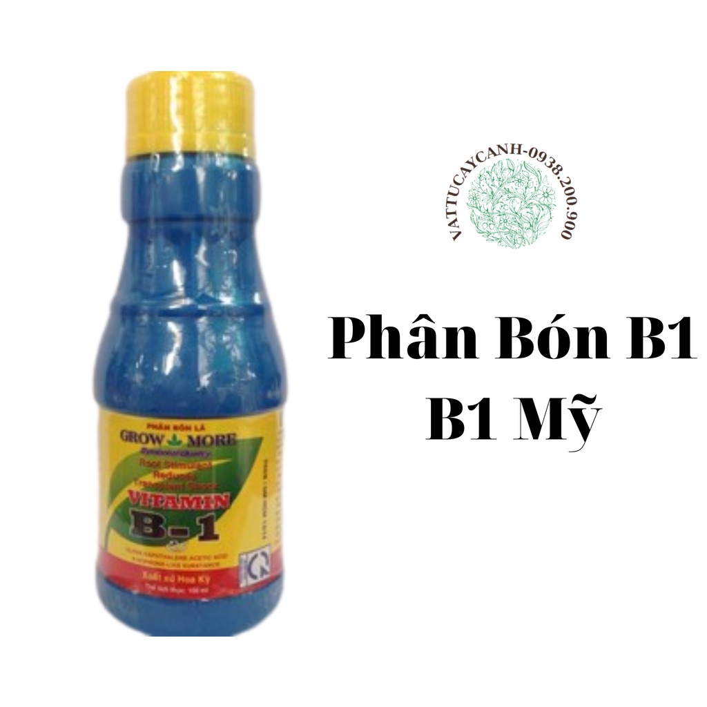 Phân Bón B1 growmore - B1 Mỹ - Vitamin B1 - B1 Cho Cây Kiểng, Hoa Kiểng - B1 100ml - B1 Kích Ra Bông- B1 Tốt