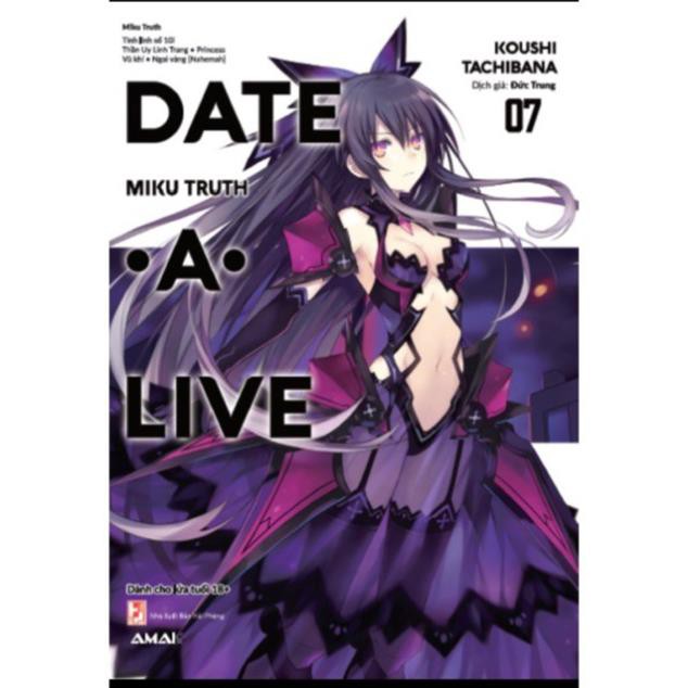 Sách - Light Novel - Date A Live Tập 7 - Tặng Bookmark [AMAK]