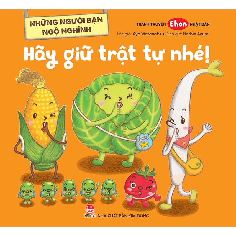 Sách - Những người bạn ngộ nghĩnh - Hãy giữ trật tự nhé!