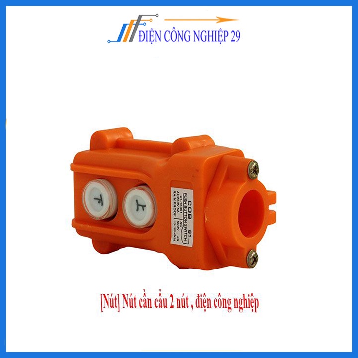 Nút cần cẩu 2 nút , điện công nghiệp