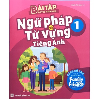 Sách MG - Bài tập bổ trợ toàn diện ngữ pháp và từ vựng tiếng anh quyển 1