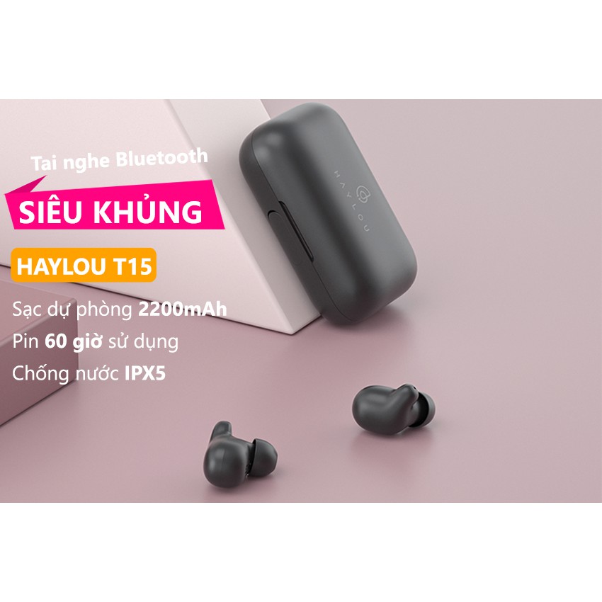 Tai Nghe Bluetooth Xiaomi Haylou T15 - Pin 60H Nghe Nhạc, Kiêm Sạc Dự Phòng, Đầy Đủ Hóa Đơn Thuế VAT