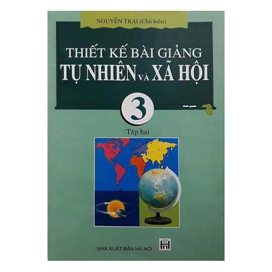 Sách - Thiết Kế Bài Giảng Tự Nhiên Và Xã Hội 3 Tập 2