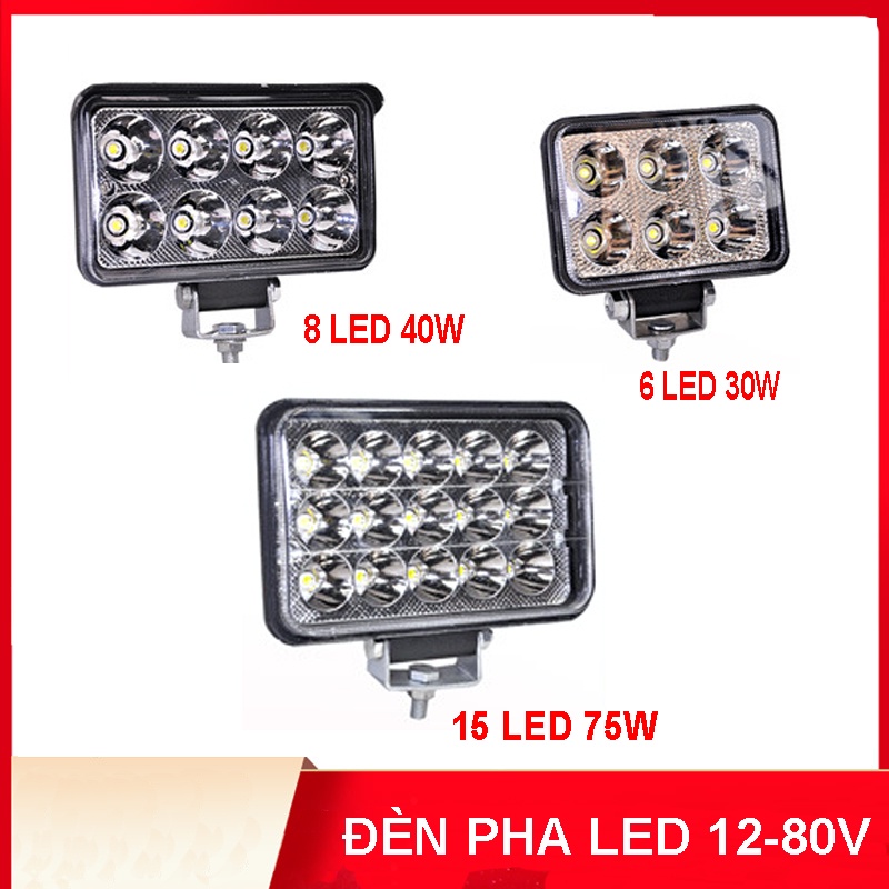 Đèn pha led ánh sáng trắng 12-80V siêu sáng gắn ô tô – xe nâng - đèn trợ sáng xe tải