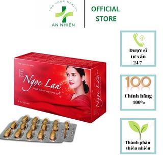 VIÊN UỐNG HỒI XUÂN NGỌC LAN - cải thiện nội tiết ngăn ngừa lão hóa