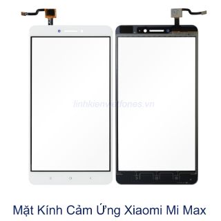 Mặt kính cảm ứng Ép Kính Xiaomi Mi Max trắng