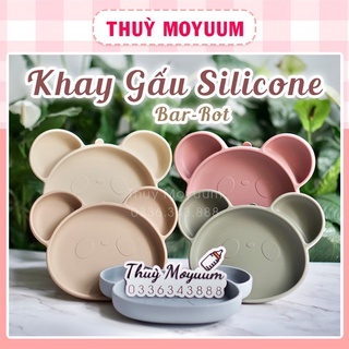 Khay ăn dặm Silicon hình gấu đế hít Bar Rot