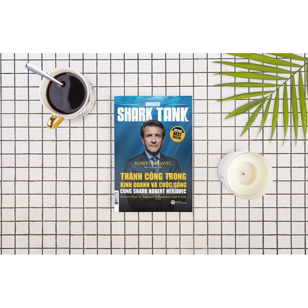 Sách - Thành Công Trong Kinh Doanh Và Cuộc Sống Cùng Shark Robert Herjavec | BigBuy360 - bigbuy360.vn