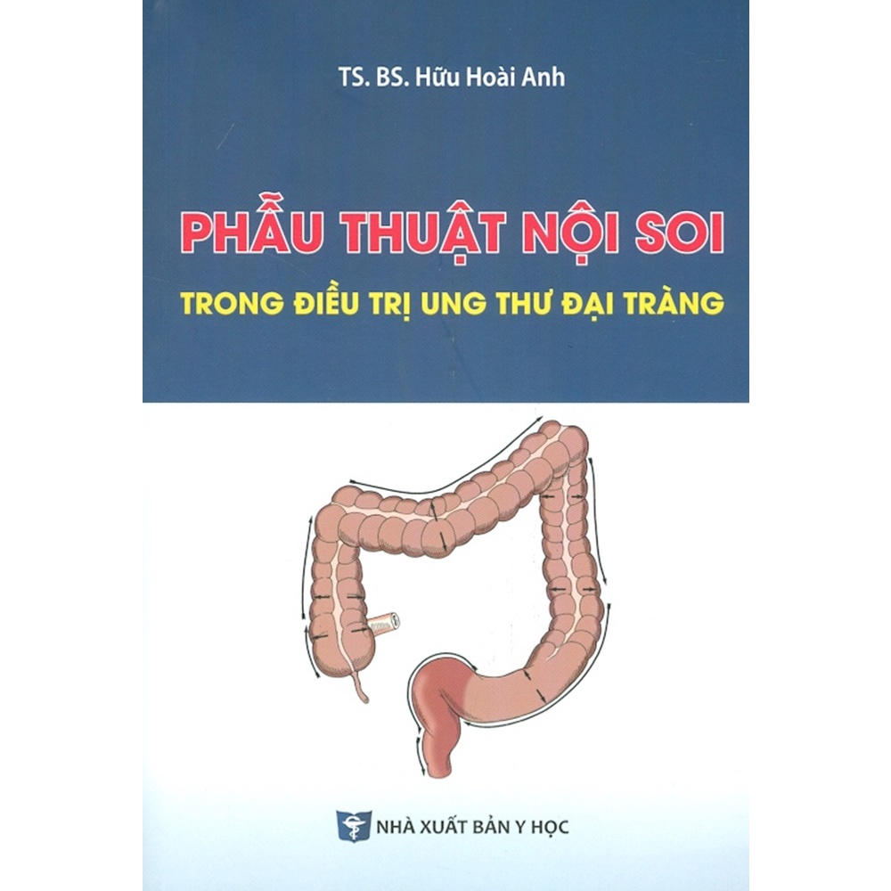 Sách - Phẫu Thuật Nội Soi Trong Điều Trị Ung Thư Đại Tràng