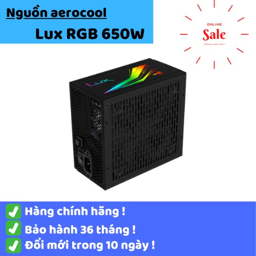 Nguồn máy tính Aerocool LUX RGB 650W - 650W - 80 Plus Bronze - Semi Modular. Nguồn máy tính cao cấp giành cho game th