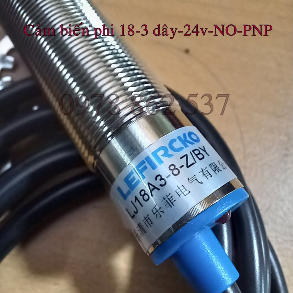 Cảm Biến Tiệm Cận phi 18 LJ18A3-8-Z/BY loại 3 dây-DC24V NO-PNP ( thường mở)