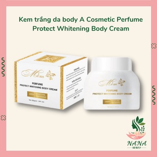 Kem Dưỡng Trắng Da Body A Cosmetic Perfume Protect Whitening Body Cream Dưỡng Trắng Toàn Thân Hiệu Quả