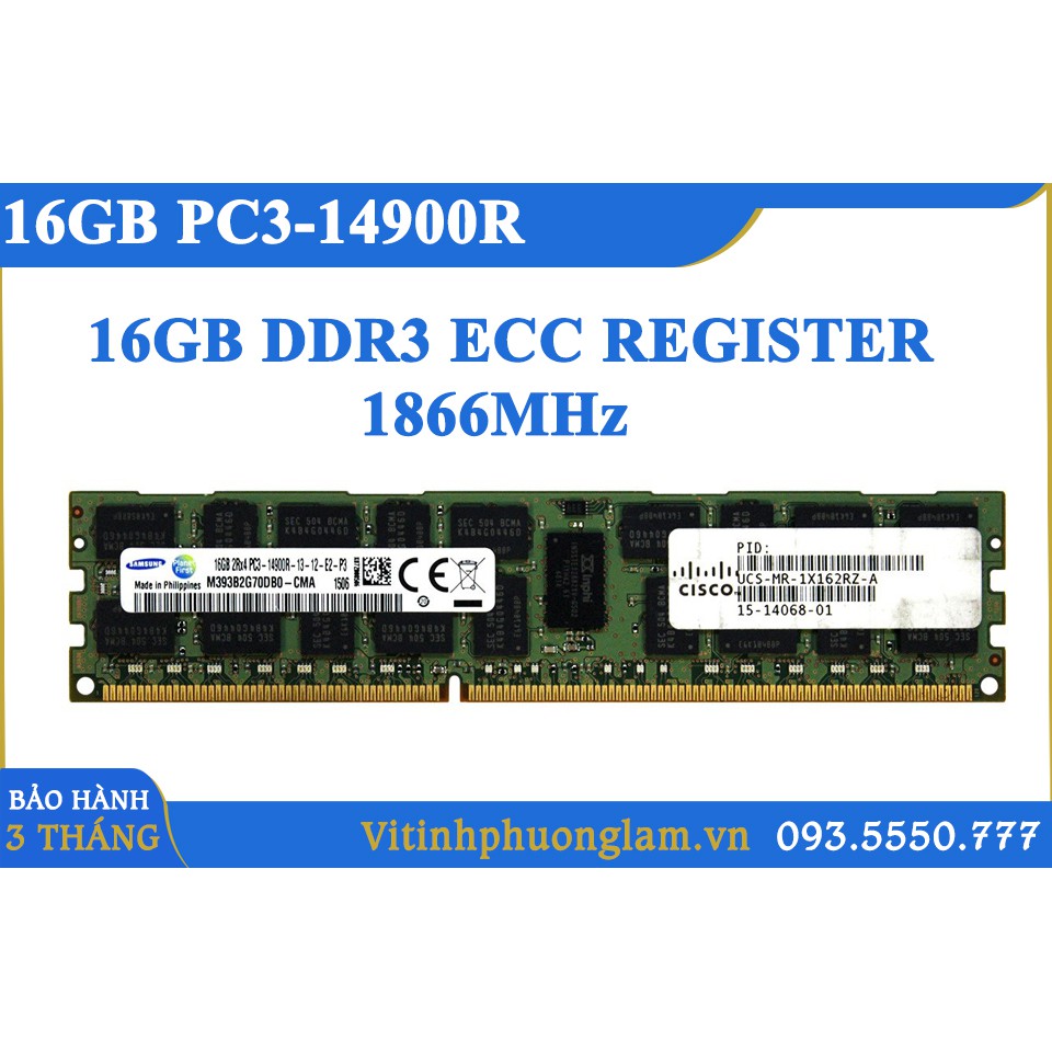 Ram ECC Rigister DDR3 16GB 1333 / 1600 / 1866, Chạy Được Trên Main X79, Socket 2011