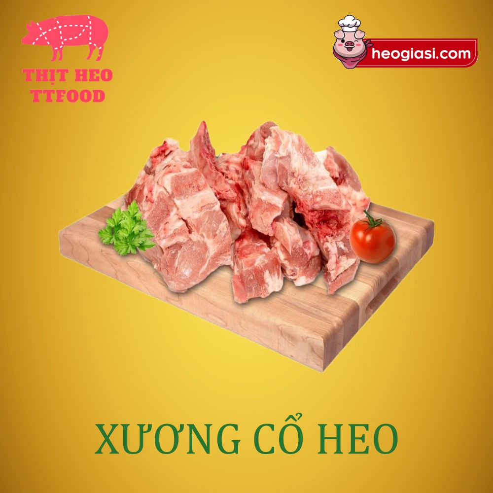 XƯƠNG CỔ -Thịt heo nóng (500g/ 1kg)
