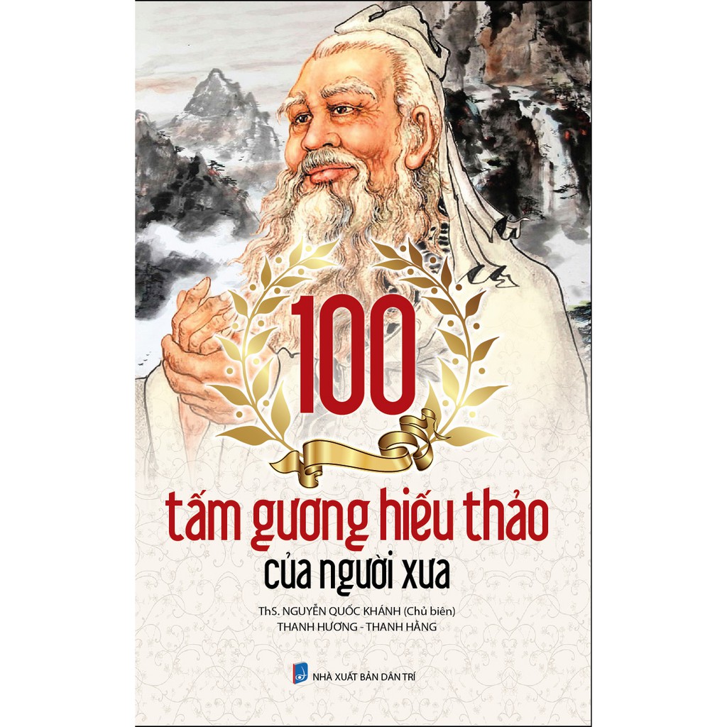 Sách - 100 Tấm Gương Hiếu Thảo Của Người Xưa