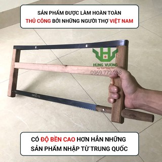 [𝐒𝐢𝐞̂𝐮 𝐛𝐞̂̀𝐧] Cưa gỗ thợ mộc - Cưa khung cầm tay truyền thống, hàng Việt Nam