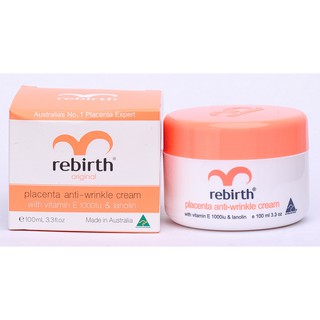 Thanh lý hộp rách Kem chống nhăn nhau thai cừu Rebirth Placenta Anti Wrinkle Cream Vitamin E & Lanolin 100g của Úc