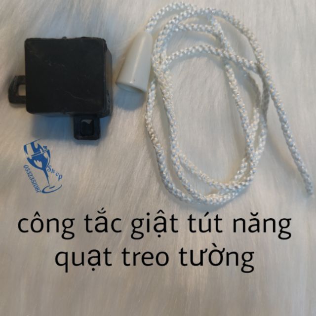 Công tắc tút năng quạt treo tường