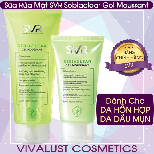 [CHÍNH HÃNG] Sữa Rửa Mặt SVR Sebiaclear Gel Moussant (50ml - 200ml) - Dành Cho Da Dầu Mụn