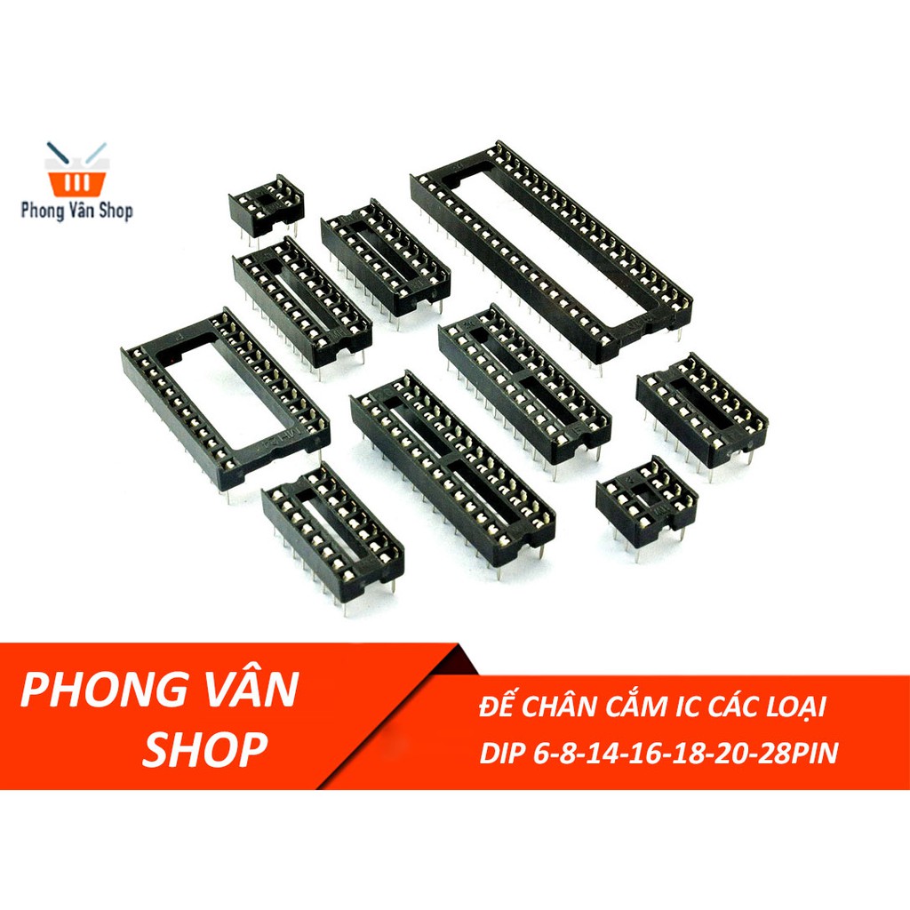 Đế chân cắm IC các loại DIP 6-8-14-16-18-20-28pin - Đế IC