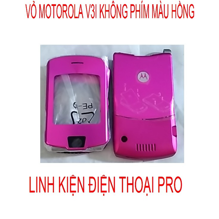 VỎ MOTOROLA V3I KHÔNG PHÍM MÀU HỒNG