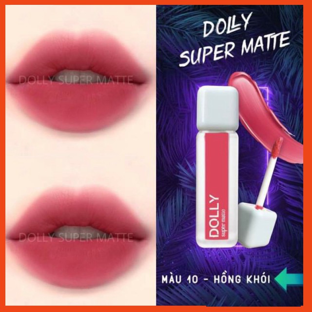Son Kem Lì Dolly Super Matte mềm môi,ko chì( màu 10: hồng khói) Hàng chính hãng