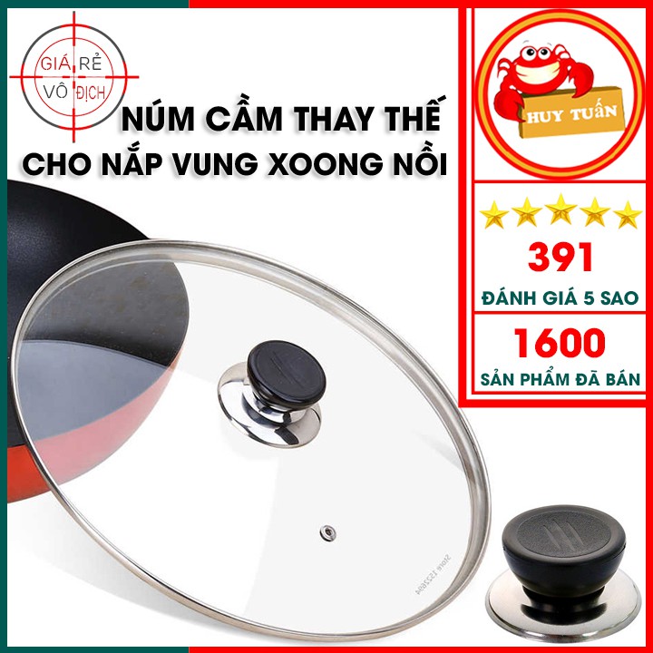 Núm cầm thay thế cho nắp vung xoong nồi (NVX01) | BigBuy360 - bigbuy360.vn