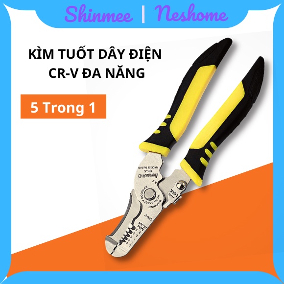 Kìm tuốt dây điện CR - V Neshome -Tích hợp 5 chức năng kìm cắt, uốn, tuốt dây điện đa năng