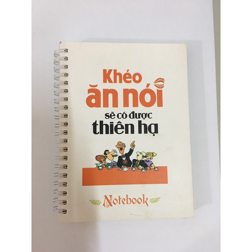 Sổ Tay MinhLongBook: Khéo Ăn Nói Sẽ Có Được Thiên Hạ (Notebook)