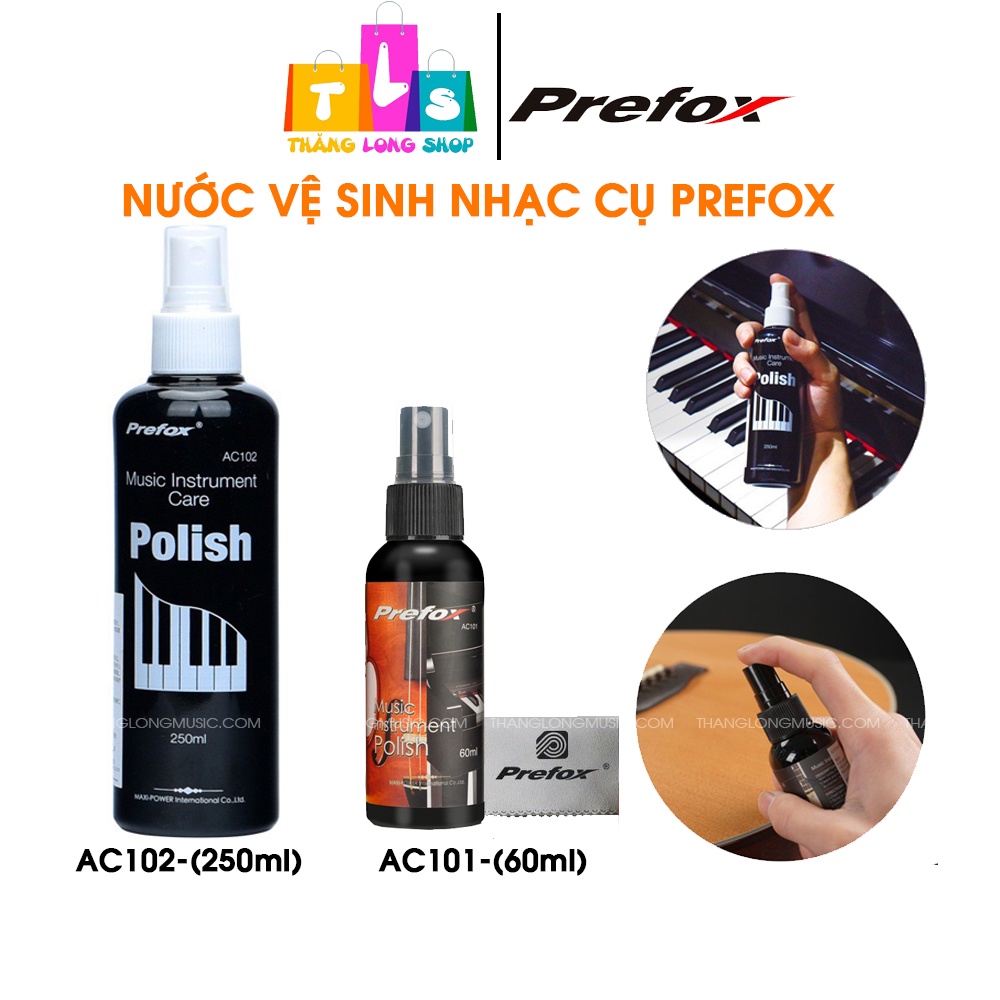 Nước vệ sinh, đánh bóng nhạc cụ piano, guitar, violin,... Prefox AC101 , AC102