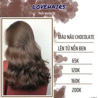 Thuốc Nhuộm Tóc Nâu CHOCOLATE - Thuốc Nhuộm Tóc Màu Nâu Giúp Nâng Tone Da, Làm Da Của Bạn Được Sáng Mịn Hơn - Love Hairs