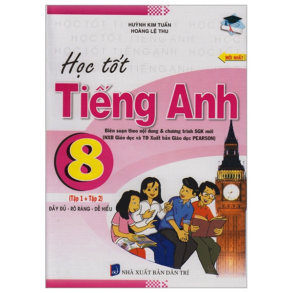 Sách Học Tốt Tiếng Anh Lớp 8 (Tái Bản)