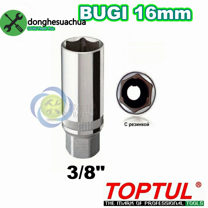 Tuýp tháo bugi xe máy 16mm TOPTUL BAAR1216 có ron cao su loại 3/8 inch