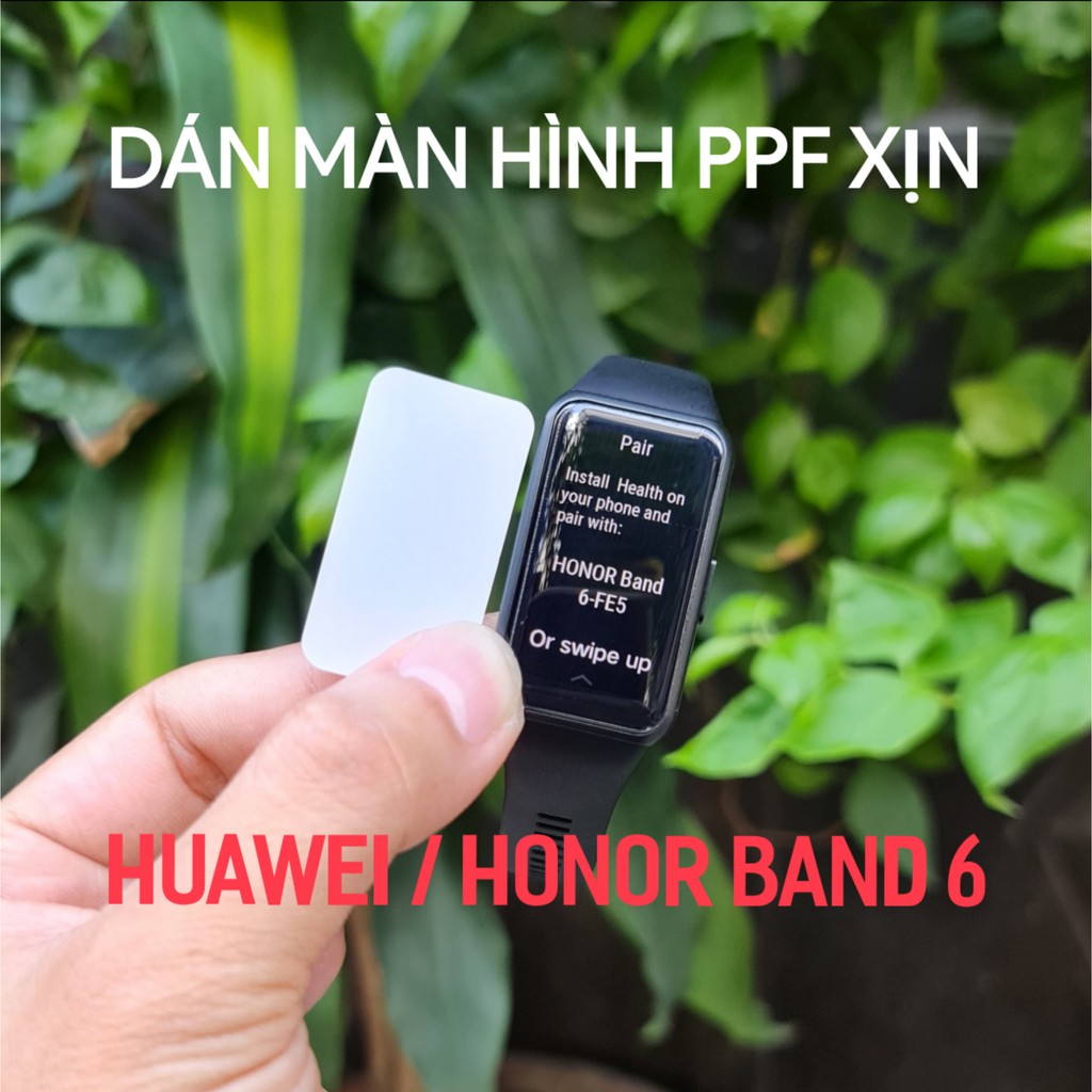 Dán Film PPF Huawei Honor Band 6 loại siêu trong xịn USA