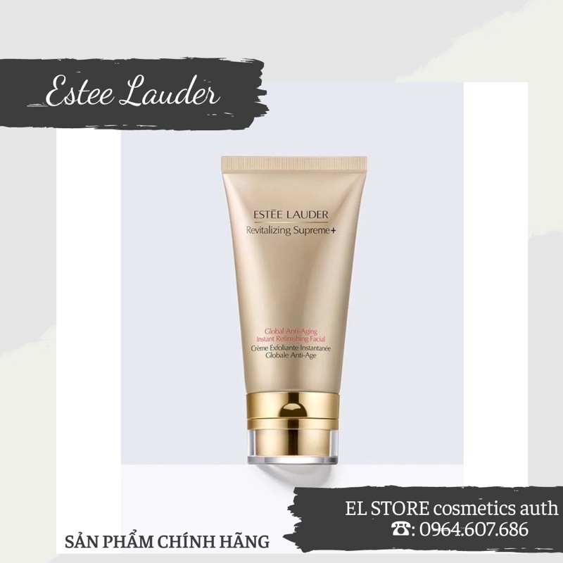 Tẩy da chết chống lão hóa Estee Lauder Revitalizing Supreme + Global Anti -Aging Instant Refinishing Facial