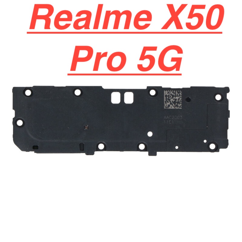 ✅ Loa Ngoài Realme X50 Pro 5G , Loa Chuông, Ringer Buzzer Linh Kiện Thay Thế