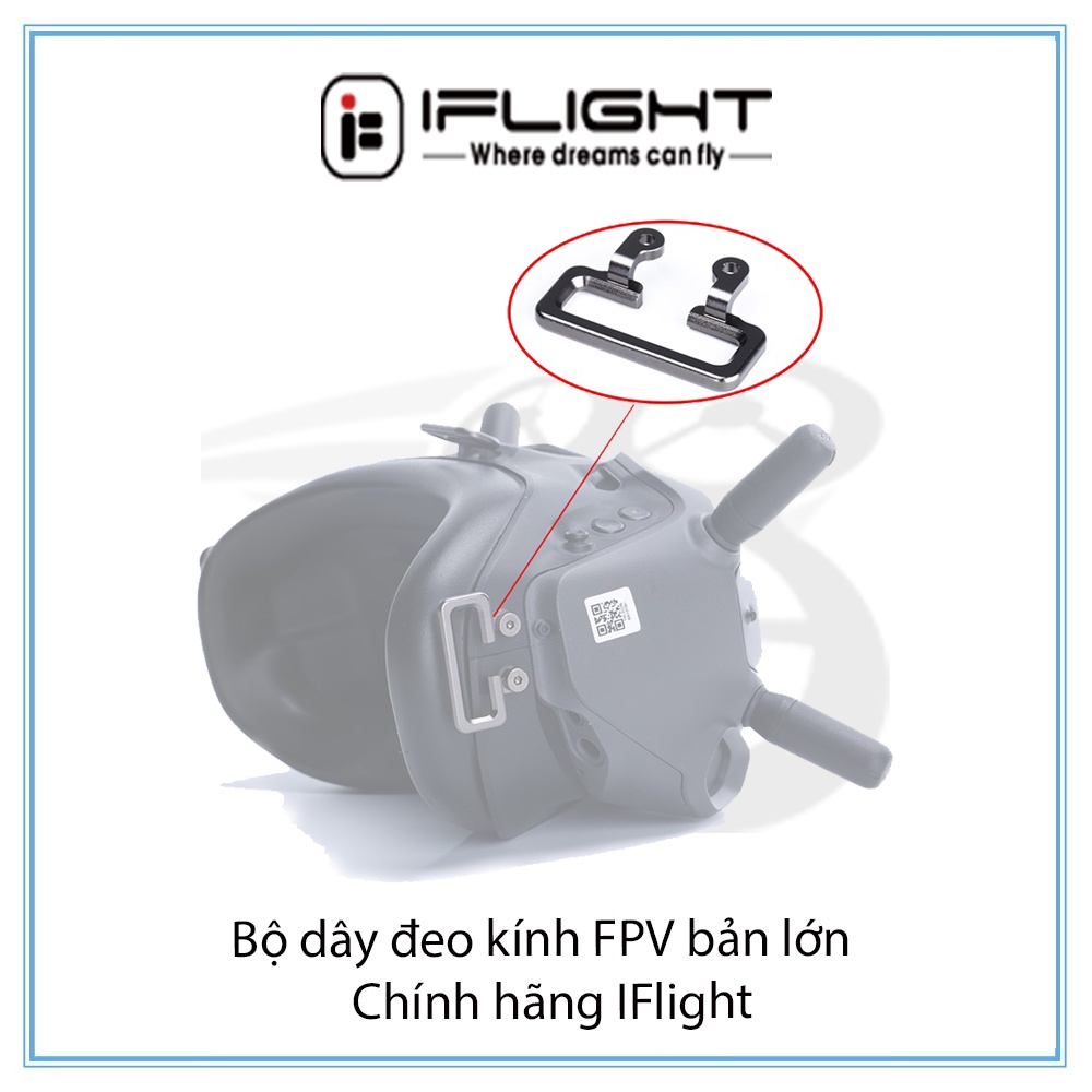 Bộ dây đeo kính FPV bản lớn | Chính hãng IFlight