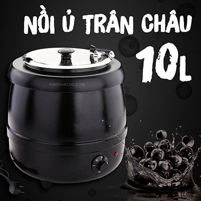 Nồi ủ trân châu 10L  giữ trân châu mềm, ngon lâu hơn, bảo đảm vị ngon của trân châu - Hàng chính hãng