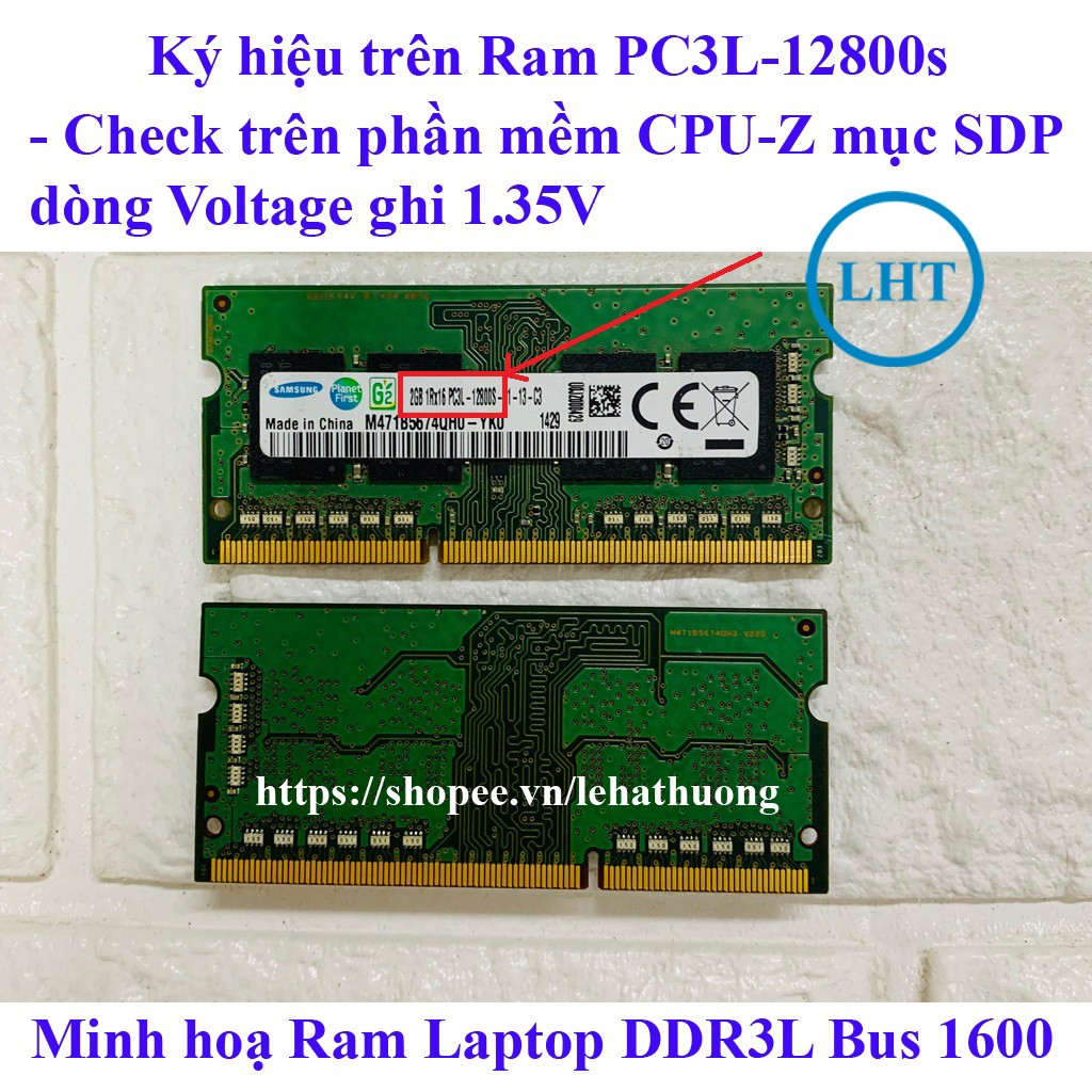 Ram Laptop 2Gb, 4Gb, 8Gb DDR3 DDR3L BUS 1333 BUS 1600 12800s  PC3 / PC3L zin tháo máy bảo hành 1 đổi 1