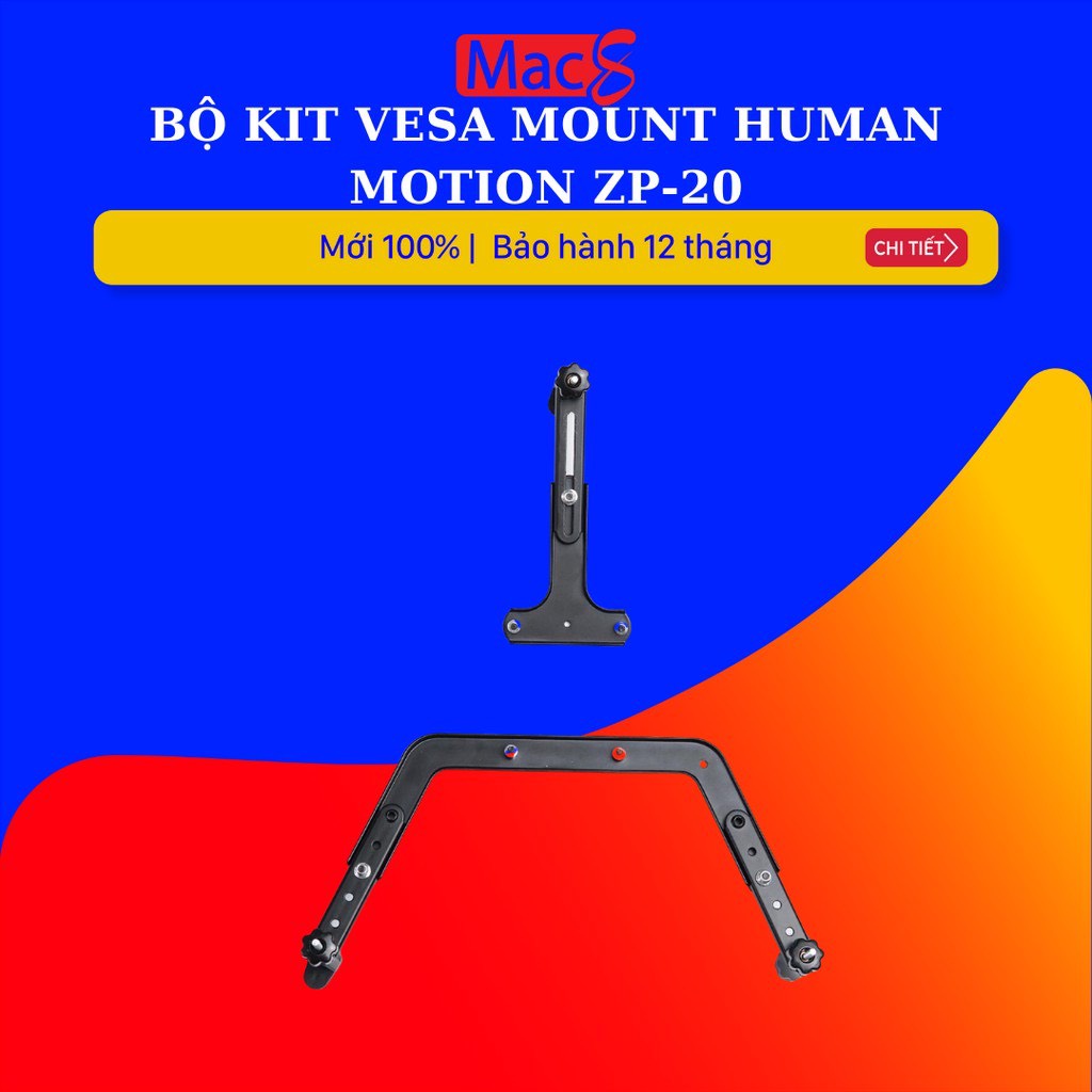 Bộ kit Vesa Mount Human Motion Zp-20