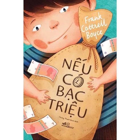 Sách Nhã Nam - Nếu Có Bạc Triệu