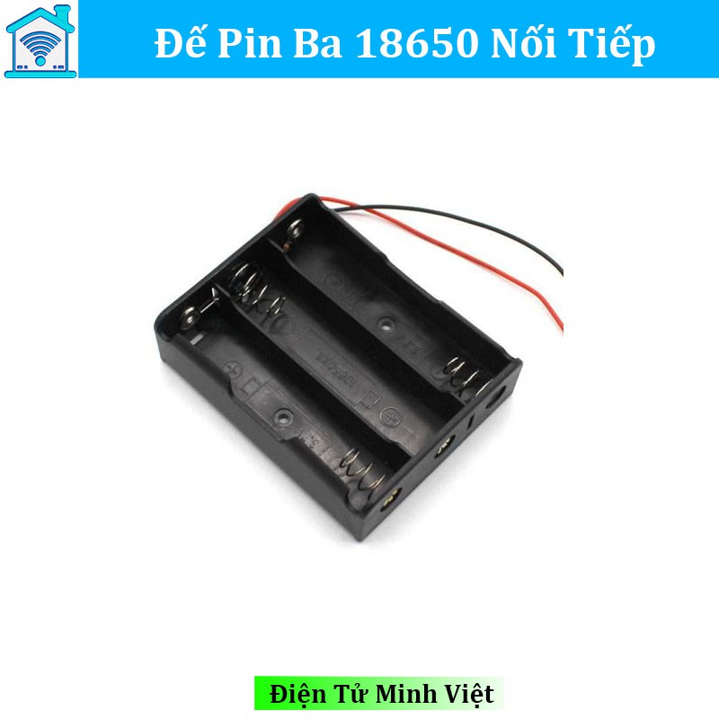 Hộp Đế Pin 18650 3 Ngăn Nối Tiếp