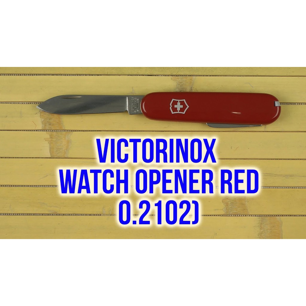 [Mã BMLTA50 giảm 10% đơn 150K] Dao đa năng VICTORINOX Watch opener 0.2102 (84 mm)