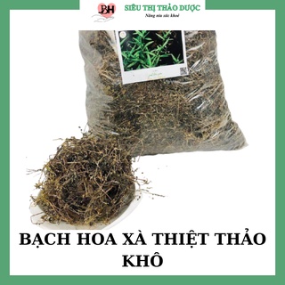 Bạch hoa xà thiệt thảo khô 1kg thảo dược hàng mới sạch, thơm
